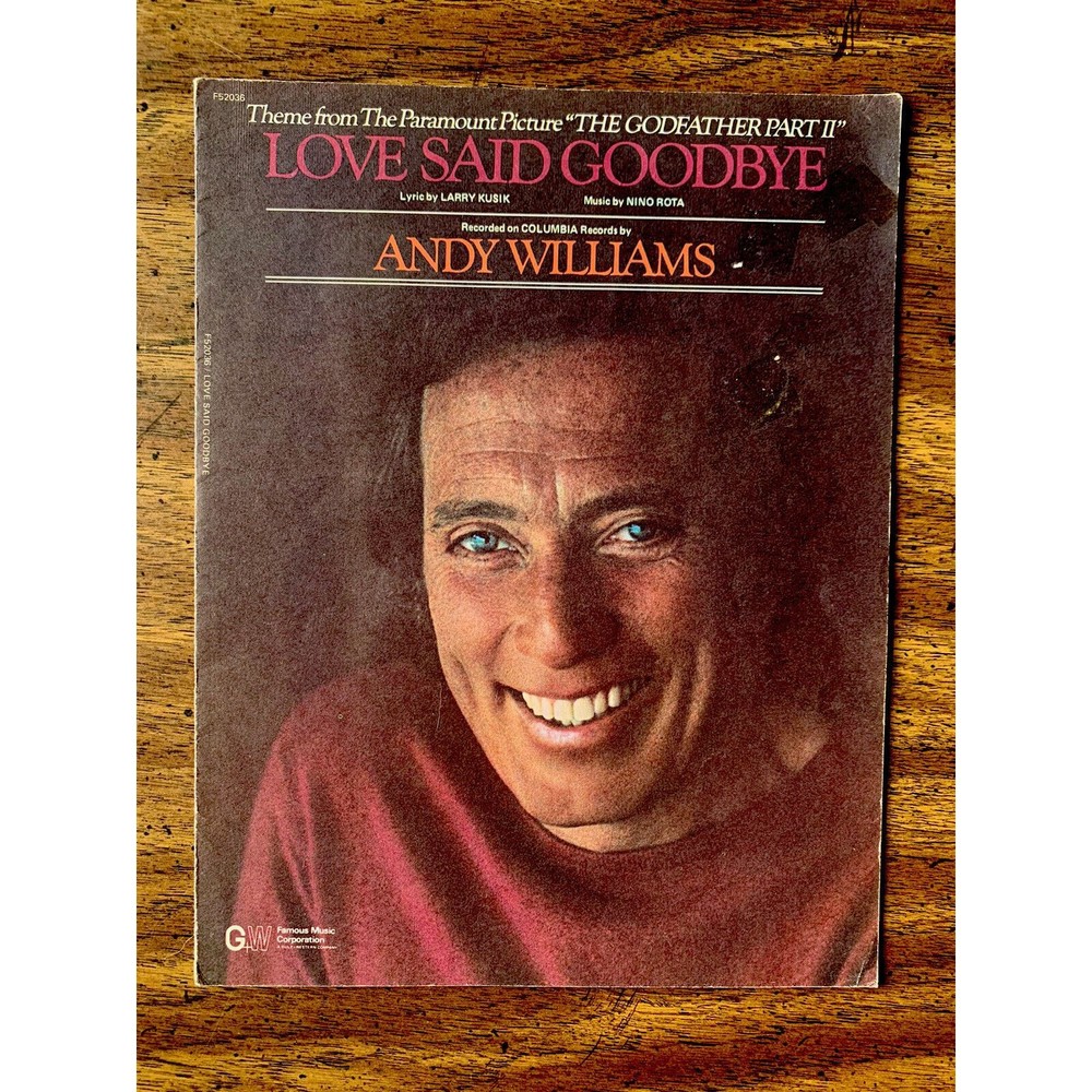 ANDY WILLIAMS-LOVE SAID GOODBYE-SHEET MUSIC-THE GODFATHER-PIANO/VOCAL/GUITAR